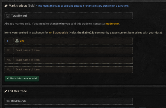 Editing a trade after it has been sold to correct mistakes.