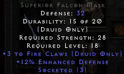 +3 Fire Claws, 12% ED, and 3 sockets baseline. True beauty of a pelt.